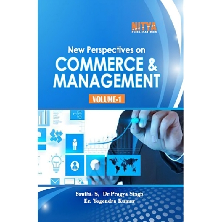 NEW PERSPECTIVES ON COMMERCE & MANAGEMENT VOLUME-1