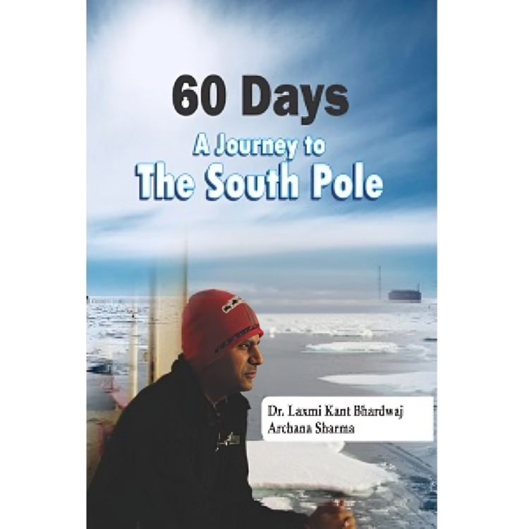 60 Days "A Journey to The South Pole"