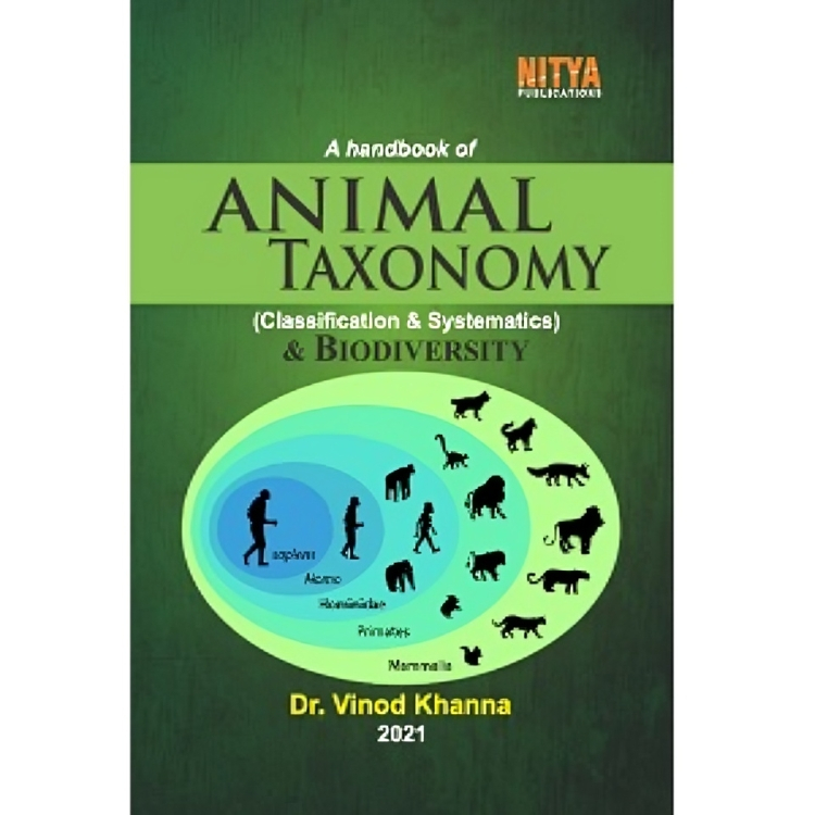 KHANNA, V.2021. A Handbook of Animal Taxonomy (Classification & Systematics) and Biodiversity