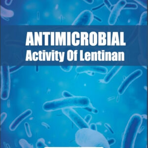 Antimicrobial Activity of Lentinan