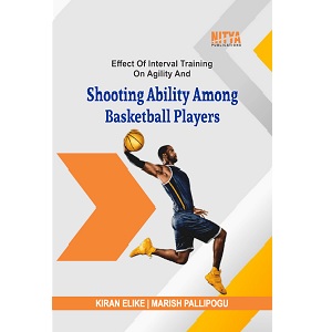 EFFECT OF INTERVAL TRAINING ON AGILITY AND SHOOTING ABILITY AMONG BASKETBALL PLAYERS