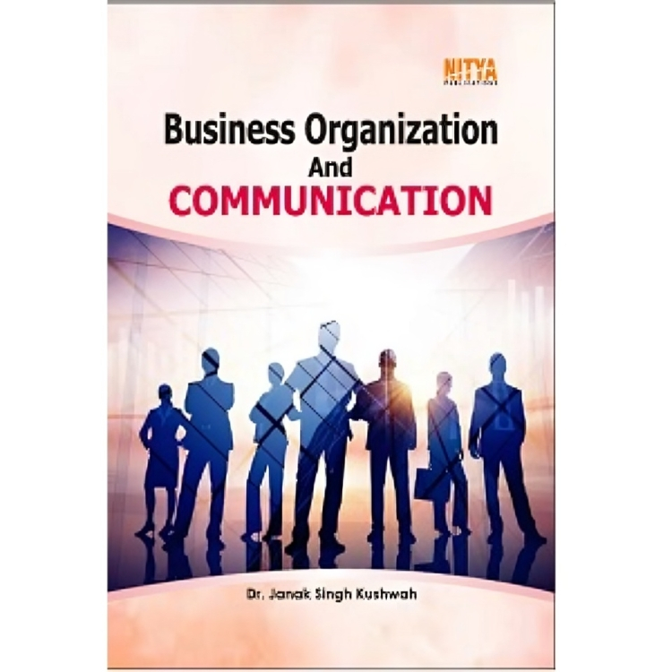 Business Organization and Communication