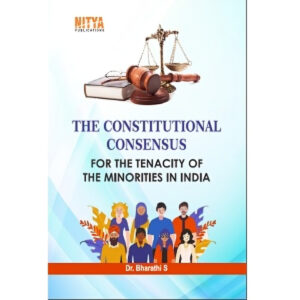 THE CONSTITUTIONAL CONSENSUS FOR THE TENACITY OF THE MINORITIES IN INDIA