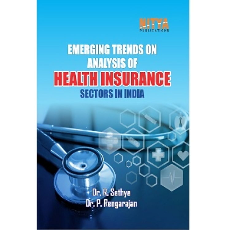 Emerging Trends on Analysis of Health Insurance Sectors in India