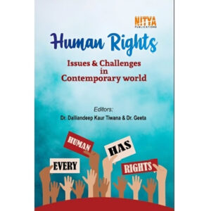 Human Rights: Issues & Challenges in Contemporary World