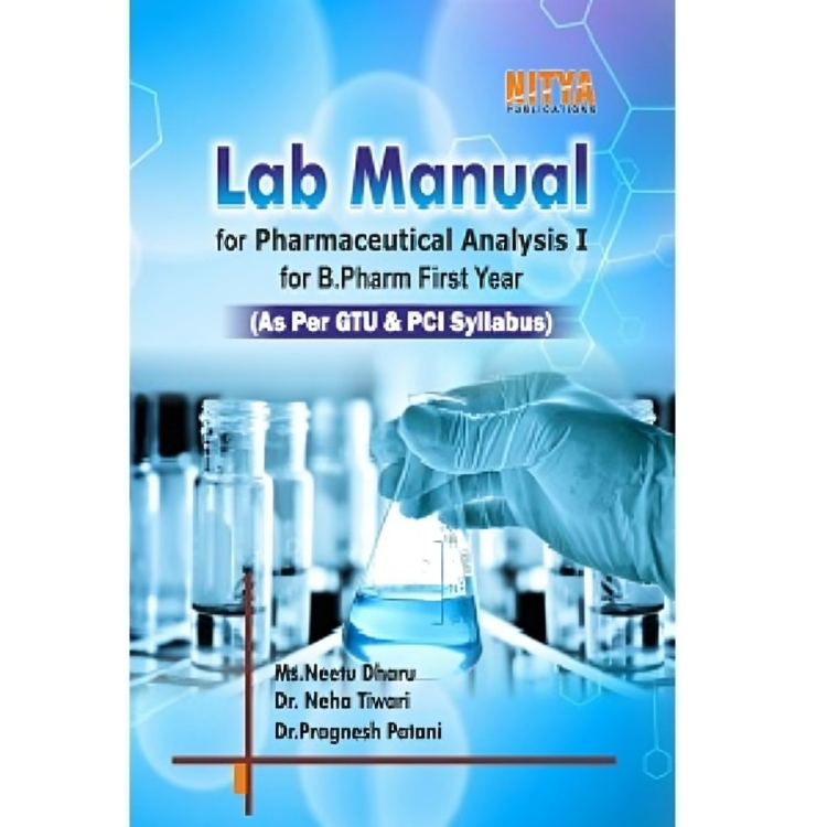 Lab Manual for Pharmaceutical Analysis I