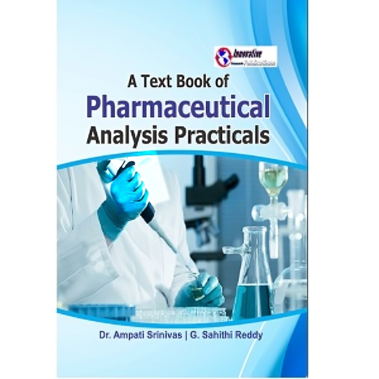 A Text Book of Pharmaceutical Analysis Practicals For B.Pharmacy Students