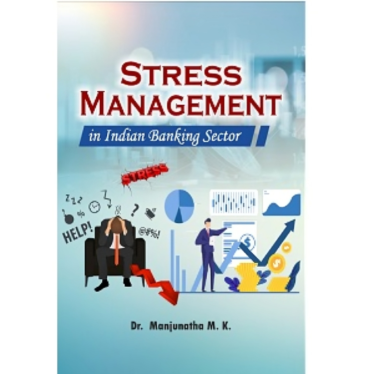 Stress Management in Indian Banking Sector