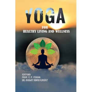 A Webinar On YOGA FOR HEALTHY LIVING AND WELLNESS