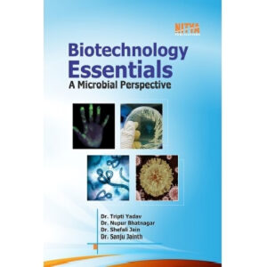 Biotechnology Essentials A Microbial Perspective
