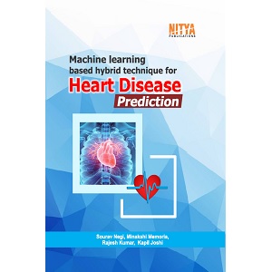 Machine Learning Based Hybrid Technique For Heart Disease Prediction