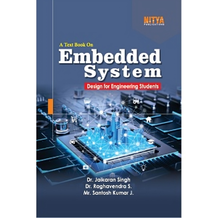 A Text Book On Embedded System Design for Engineering Students