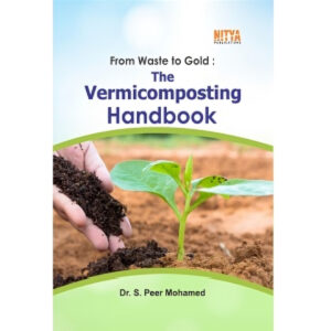 From Waste to Gold: “The Vermicomposting Handbook”