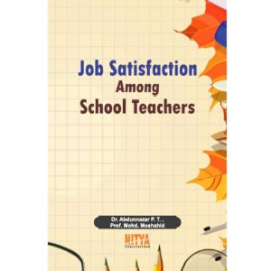 Job Satisfaction among School Teachers