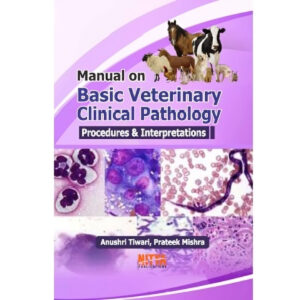 Manual on Basic Veterinary Clinical Pathology: Procedures and Interpretations