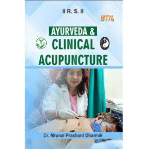 AYURVEDA & CLINICAL ACUPUNCTURE