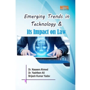 Emerging Trends in Technology & its Impact on Law