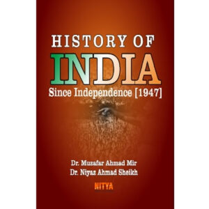HISTORY OF INDIA SINCE INDEPENDENCE [1947]