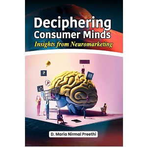 DECIPHERING CONSUMER MINDS Insights from Neuromarketing