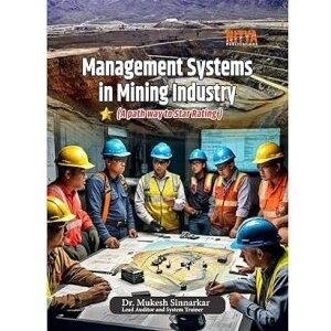 MANAGEMENT SYSTEMS IN MINING INDUSTRY : A Pathway to Star Rating