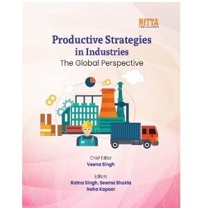 PRODUCTIVE STRATEGIES IN INDUSTRIES The Global Perspective